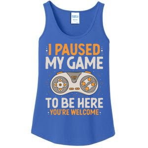 I Paused my Game to be Here Retro Gaming Humor Funny Gamer  Ladies Essential Tank