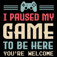 I Paused My Game To Be Here YouRe Welcome Retro Gamer Gift Cooling Performance Crew T-Shirt