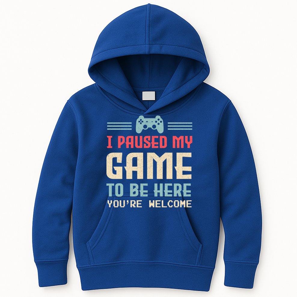 I Paused My Game To Be Here YouRe Welcome Retro Gamer Gift Kids Hoodie