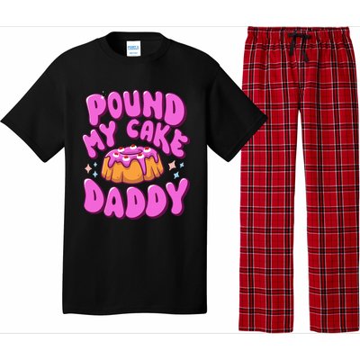 Inappropriate Pound My Cake Daddy Embarrassing Adult Humor  Pajama Set