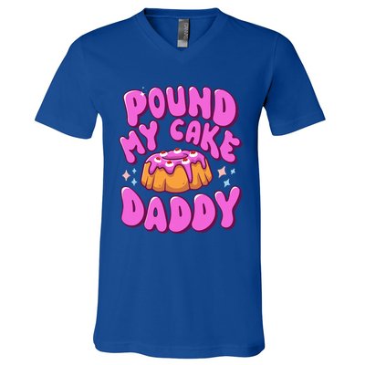 Inappropriate Pound My Cake Daddy Embarrassing Adult Humor  V-Neck T-Shirt