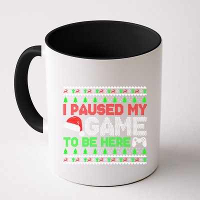 I Paused My Game To Be Here Christmas Gamer Ugly Gift Mug