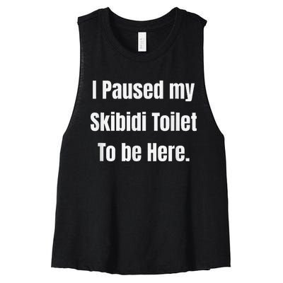 I Paused My To Be Here Softstyle Women's Racerback Cropped Tank