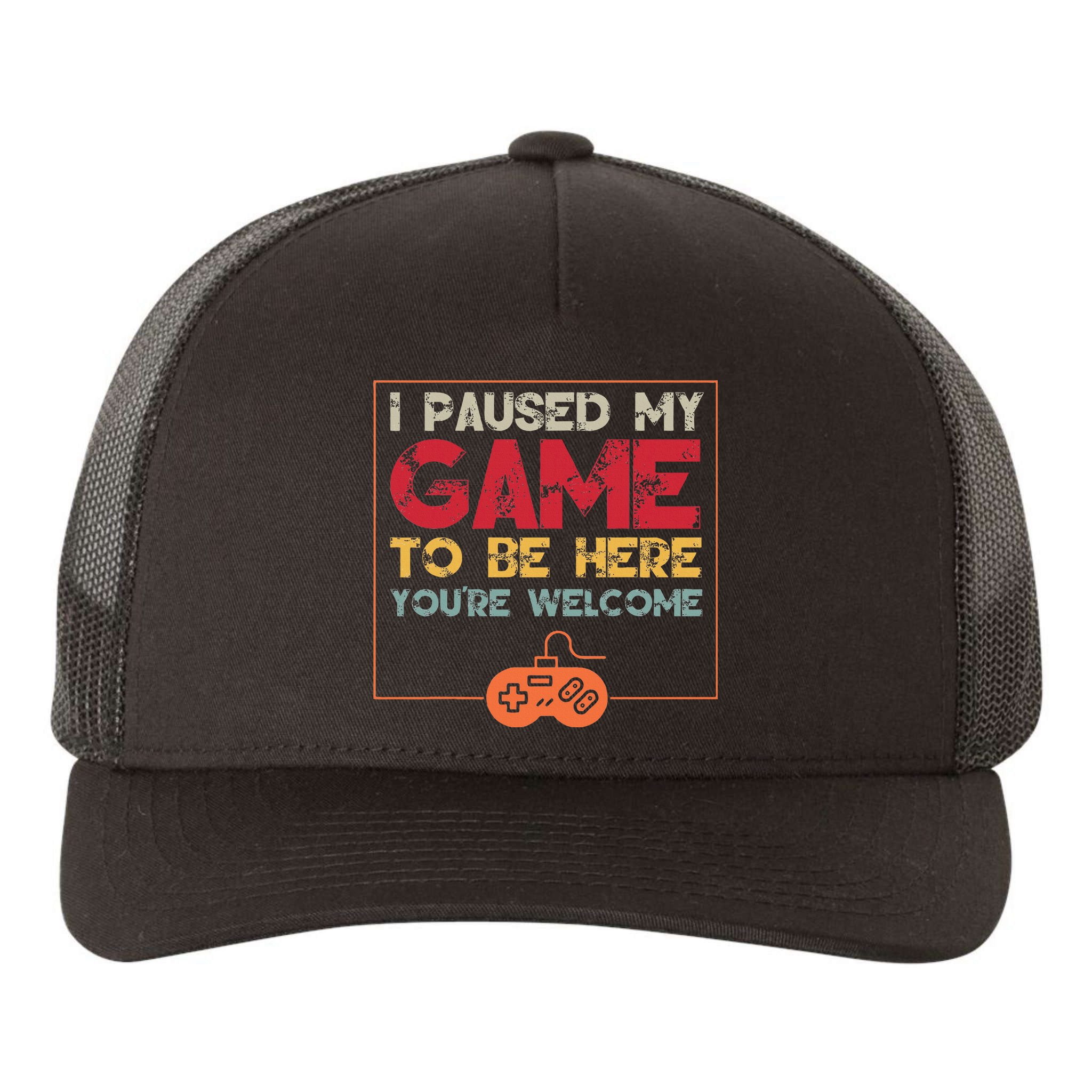 I Paused My Game To Be Here Video Gamer Yupoong Adult 5-Panel Trucker Hat