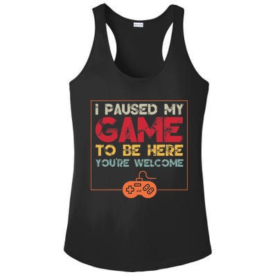 I Paused My Game To Be Here Video Gamer Ladies PosiCharge Competitor Racerback Tank