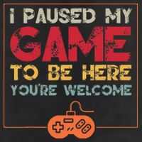 I Paused My Game To Be Here Video Gamer Golf Towel