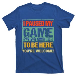 I Paused My Game To Be Here Funny Gamers Boys Teens Gift Cool Gift T-Shirt