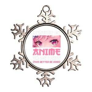 I Paused My Anime To Be Here Otaku Japanese Manga Lover Fan Metallic Star Ornament