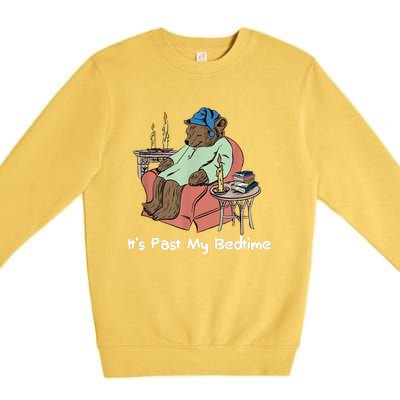 ItS Past My Bedtime Premium Crewneck Sweatshirt