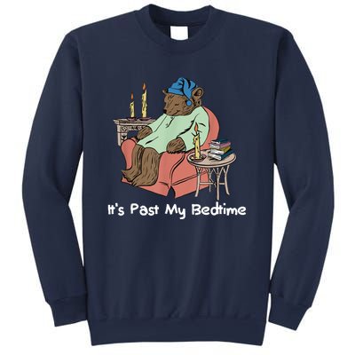 ItS Past My Bedtime Sweatshirt