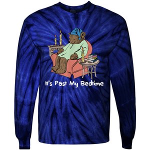 ItS Past My Bedtime Tie-Dye Long Sleeve Shirt