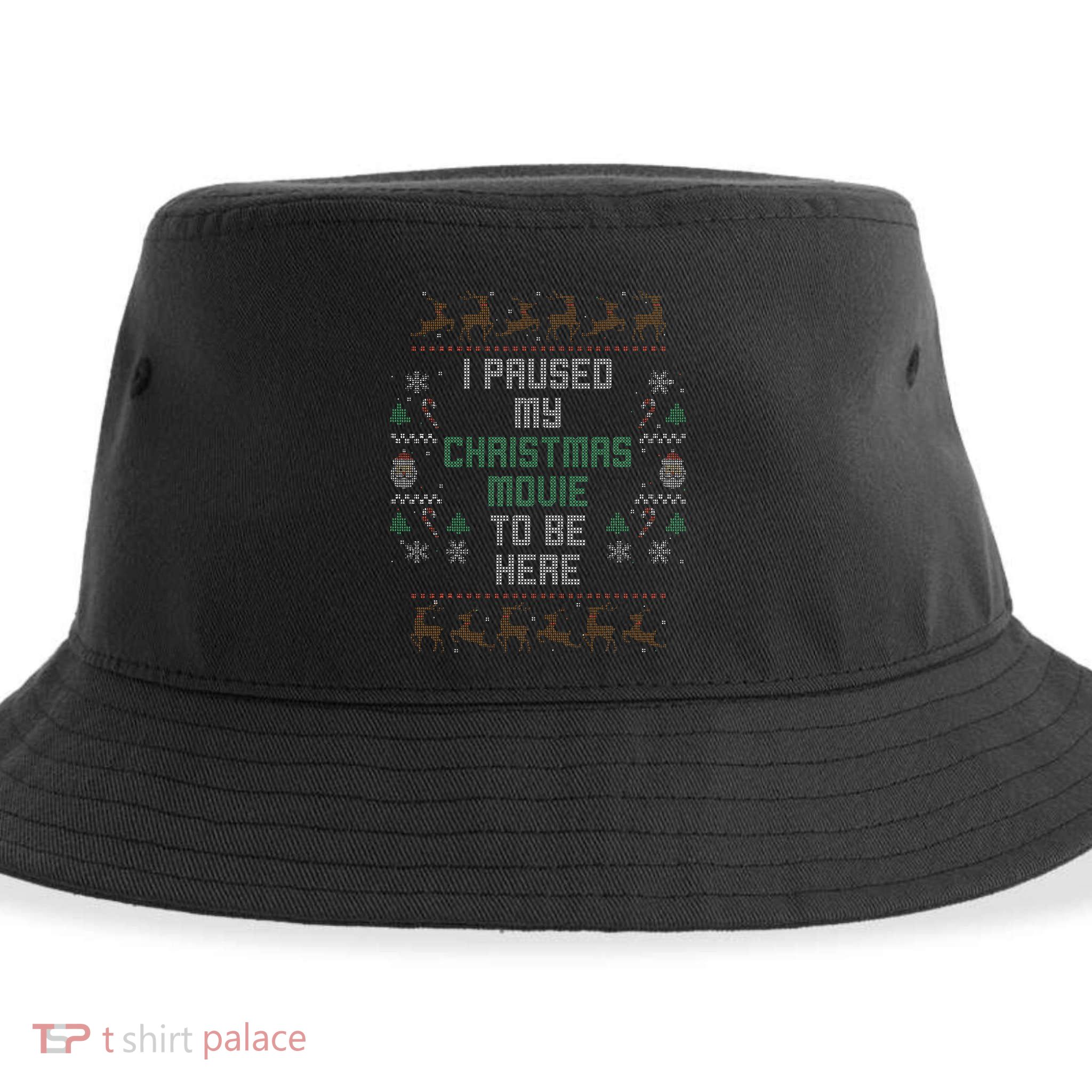 I Paused My Christmas Movie Ugly Xmas Sweater Style Sustainable Bucket Hat