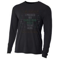 I Paused My Christmas Movie Ugly Xmas Sweater Style Cooling Performance Long Sleeve Crew