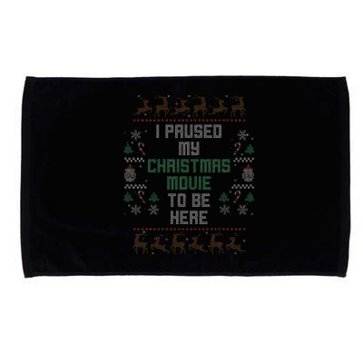 I Paused My Christmas Movie Ugly Xmas Sweater Style Microfiber Hand Towel