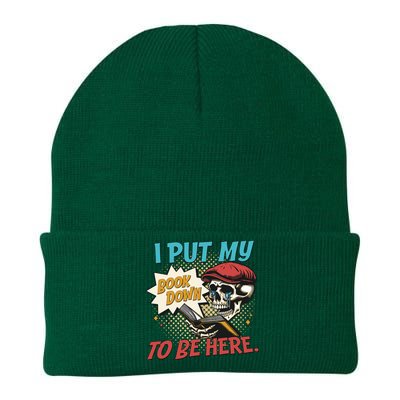 I Put My Book Down To Be Here Reader Book Addict Knit Cap Winter Beanie