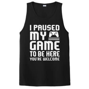 I Paused My Game To Be Here Funny Video Gamers Gift  PosiCharge Competitor Tank