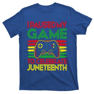 I Paused My Game To Celebrate Juneteenth Gamer Black History Cute Gift T-Shirt