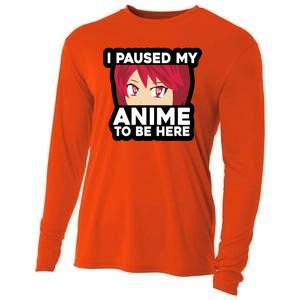 I Paused My Game To Be Here Funny Anime Cooling Performance Long Sleeve Crew