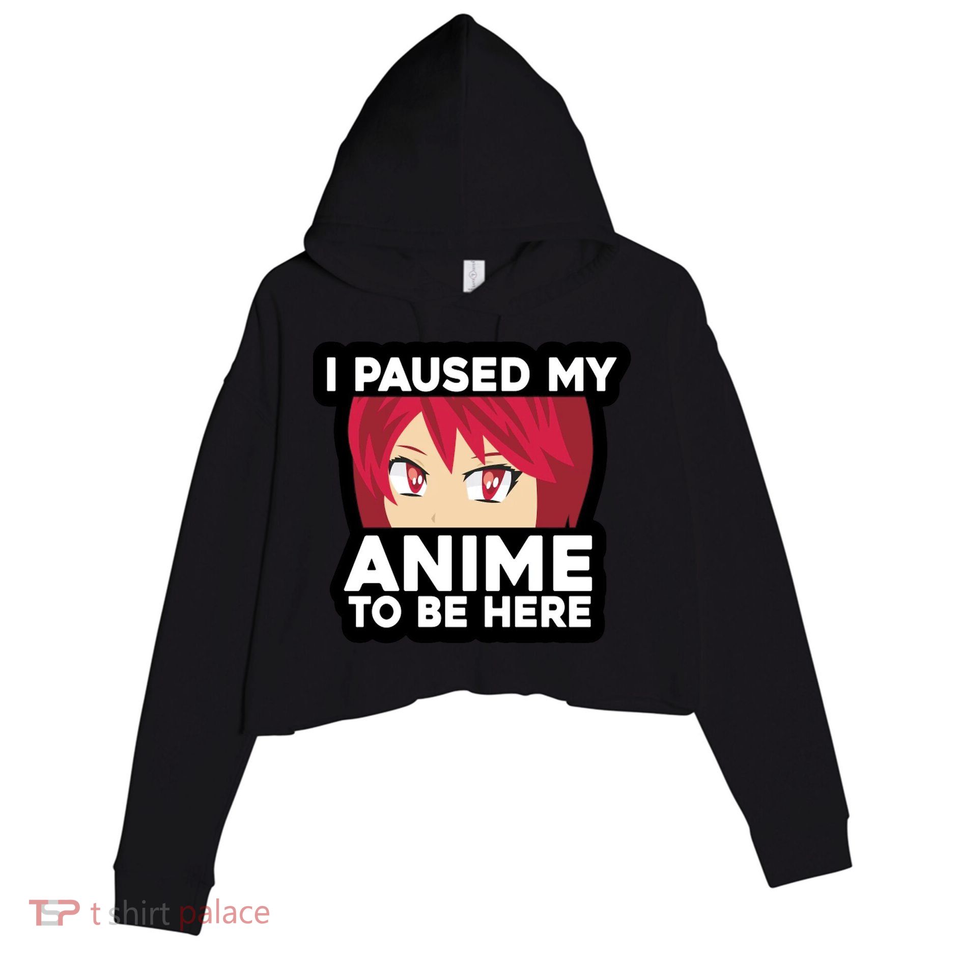 I Paused My Game To Be Here Funny Anime Crop Fleece Hoodie