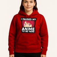 I Paused My Game To Be Here Funny Anime Hoodie