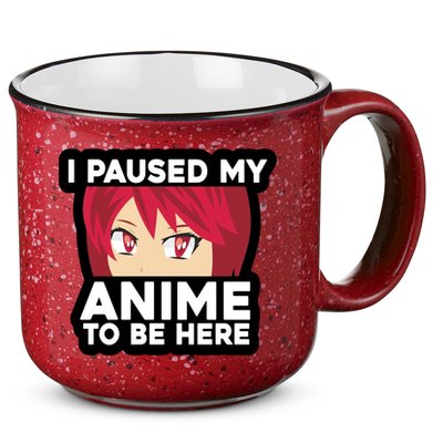 I Paused My Game To Be Here Funny Anime 15oz Campfire Ceramic Mug