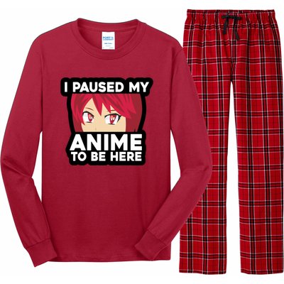 I Paused My Game To Be Here Funny Anime Long Sleeve Pajama Set