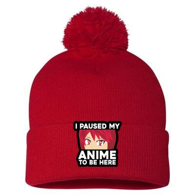 I Paused My Game To Be Here Funny Anime Pom Pom 12in Knit Beanie