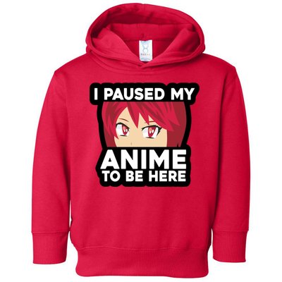 I Paused My Game To Be Here Funny Anime Toddler Hoodie