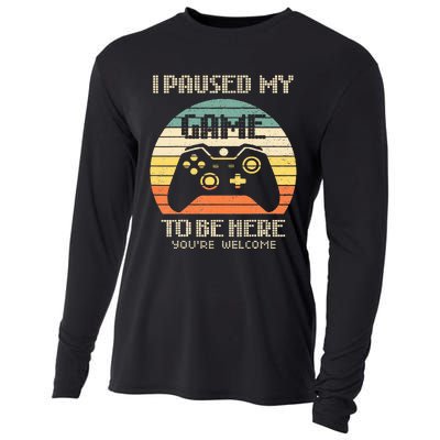 I Paused My Game To Be Here You're Welcome Retro Gamer Gift  Cooling Performance Long Sleeve Crew