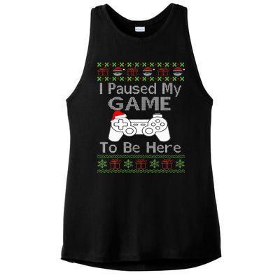 I Paused My Game To Be Here Ugly Sweater Funny Christmas  Ladies PosiCharge Tri-Blend Wicking Tank