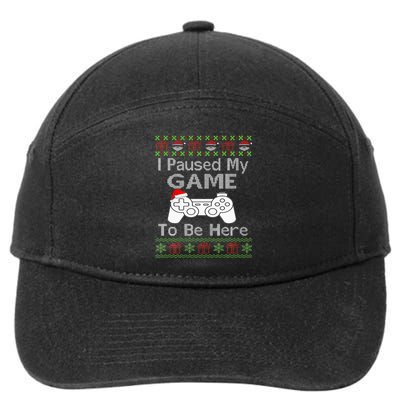 I Paused My Game To Be Here Ugly Sweater Funny Christmas  7-Panel Snapback Hat