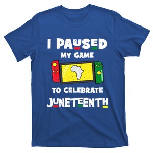 I Paused My Game To Celebrate Juneteenth Gamer Black Power Gift T-Shirt