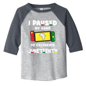 I Paused My Game To Celebrate Juneteenth Gamer Black Power Gift Toddler Fine Jersey T-Shirt