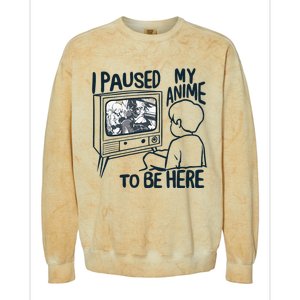 I Paused My Anime To Be Here Funny Colorblast Crewneck Sweatshirt