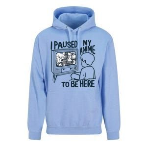 I Paused My Anime To Be Here Funny Unisex Surf Hoodie