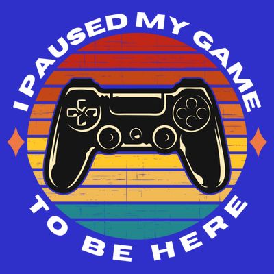 I Paused My Game To Be Here Funny Vintage Retro Video Gamer Cool Gift T-Shirt