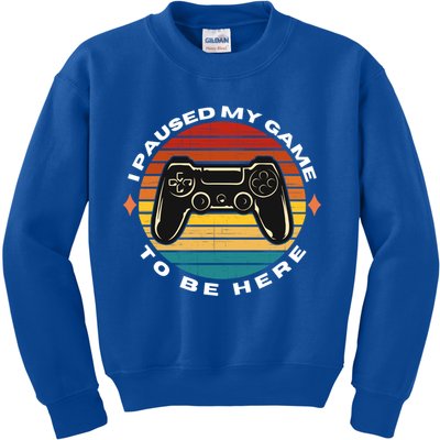 I Paused My Game To Be Here Funny Vintage Retro Video Gamer Cool Gift Kids Sweatshirt