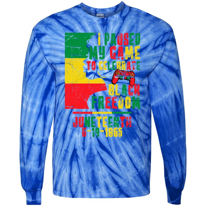 I Paused My Game To Celebrate Juneteenth Gaming Gamer Afro Gift Tie-Dye Long Sleeve Shirt