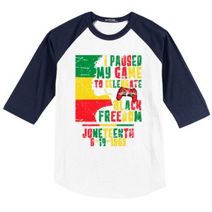 I Paused My Game To Celebrate Juneteenth Gaming Gamer Afro Gift Baseball Sleeve Shirt