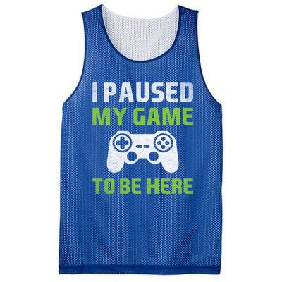 I Paused My Game To Be Here Funny Vintage Video Gamer Gift Mesh Reversible Basketball Jersey Tank