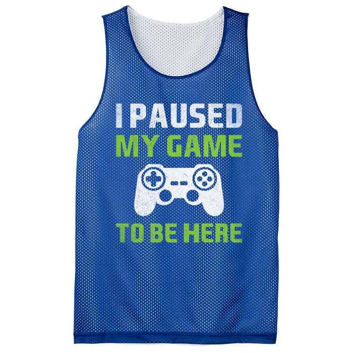 I Paused My Game To Be Here Funny Vintage Video Gamer Gift Mesh Reversible Basketball Jersey Tank