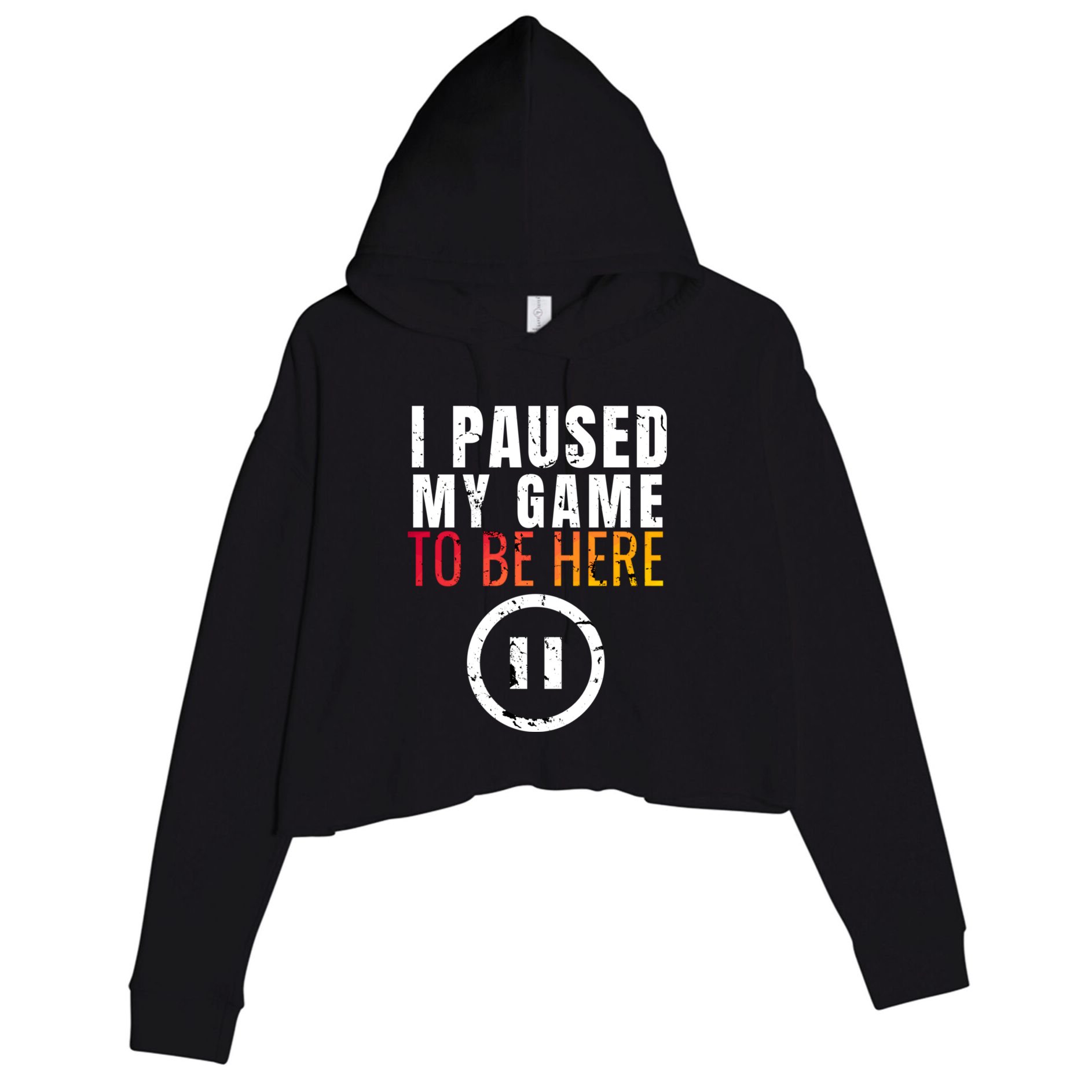 I Paused My Game To Be Here Crop Fleece Hoodie