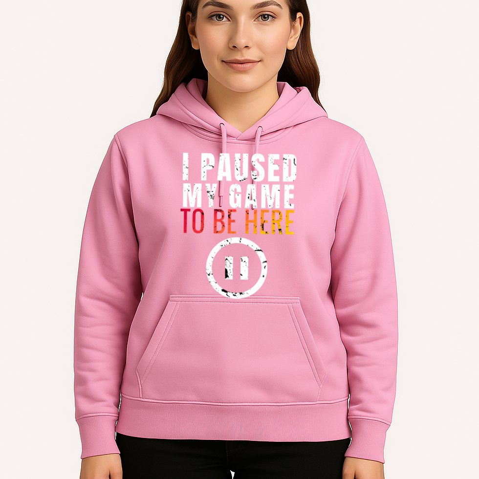 I Paused My Game To Be Here Hoodie
