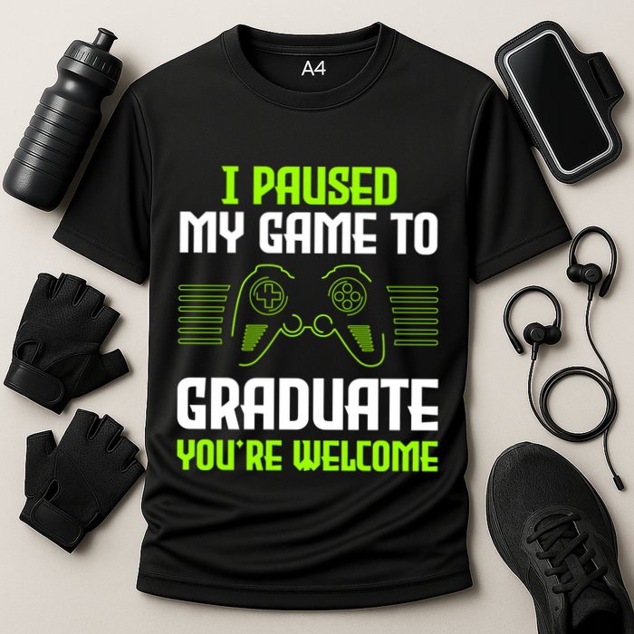 I Paused My Game To Graduate Funny Graduation Graduate Gamer Cooling Performance Crew T-Shirt