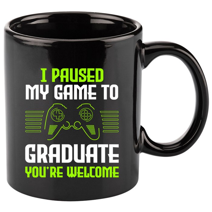 I Paused My Game To Graduate Funny Graduation Graduate Gamer 11oz C Handle Ceramic Mug