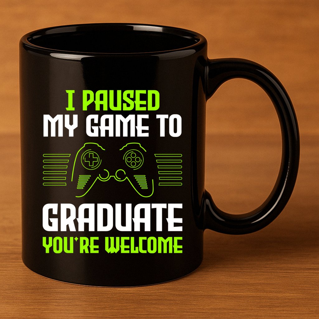 I Paused My Game To Graduate Funny Graduation Graduate Gamer 11oz C Handle Ceramic Mug