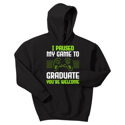 I Paused My Game To Graduate Funny Graduation Graduate Gamer Kids Hoodie