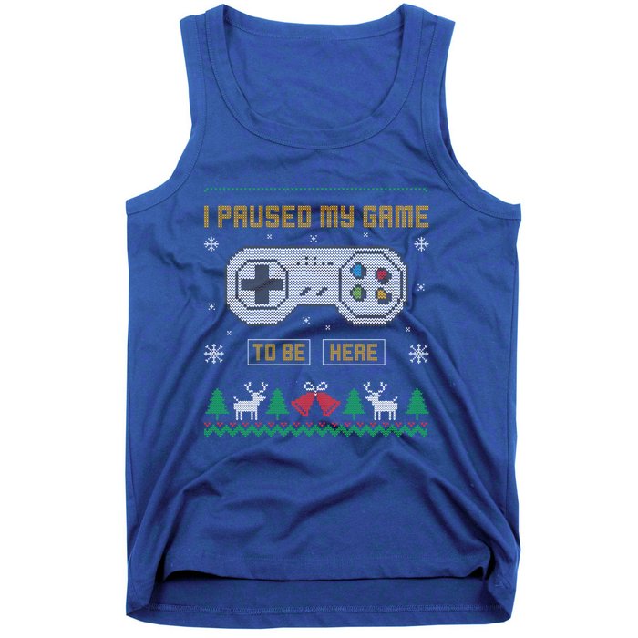 I Paused My Game To Be Here Gaming Ugly Christmas Gift Tank Top