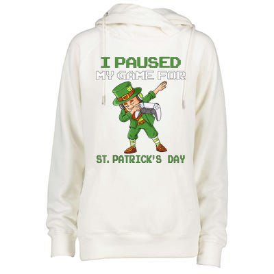 I Paused My Game For St Patricks Day Dabbing Leprechaun Womens Funnel Neck Pullover Hood