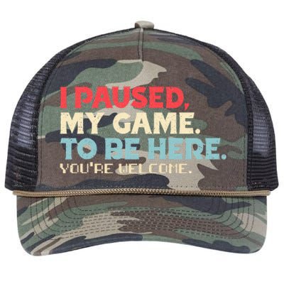 I Paused My Game To Be Here You're Welcome Retro Gamer Gifts  Retro Rope Trucker Hat Cap